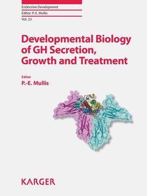 cover image of Developmental Biology of GH Secretion, Growth and Treatment